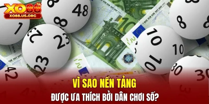 Một số lý do người chơi chuộng chơi tại nhà cái