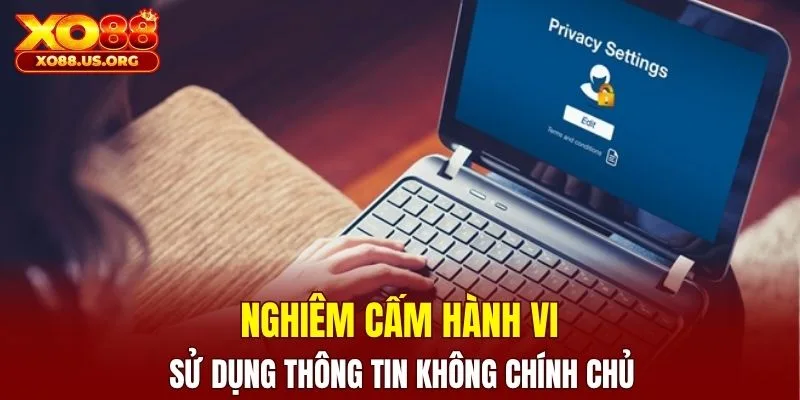 Nghiêm cấm hành vi sử dụng thông tin không chính chủ để tạo tài khoản cược
