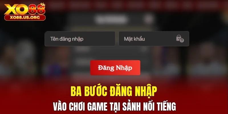 đăng nhập xo88 nhanh, ổn định