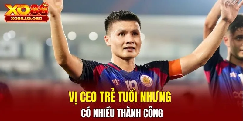 Vị CEO trẻ tuổi nhưng có nhiều thành công